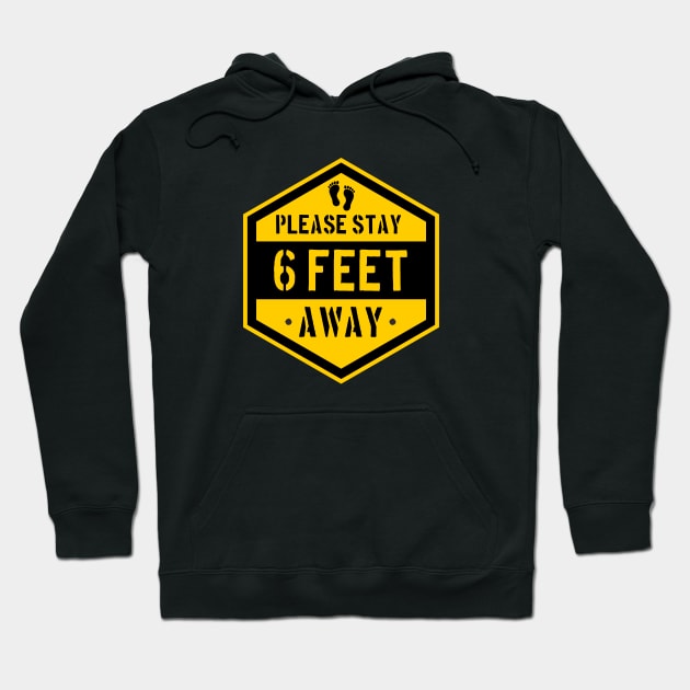 please stay 6 feet away Hoodie by night sometime